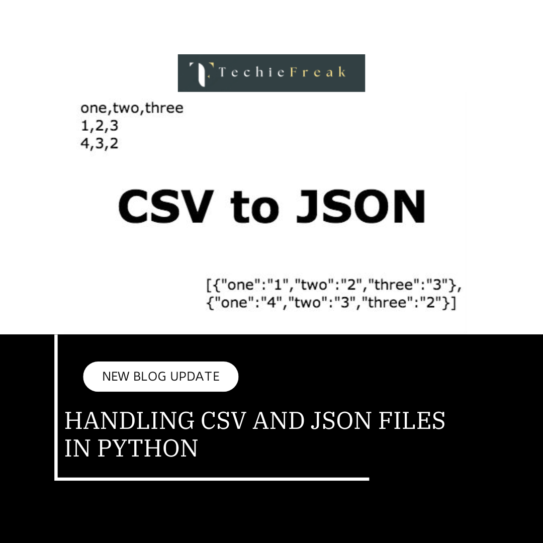 Handling CSV and JSON Files in Python