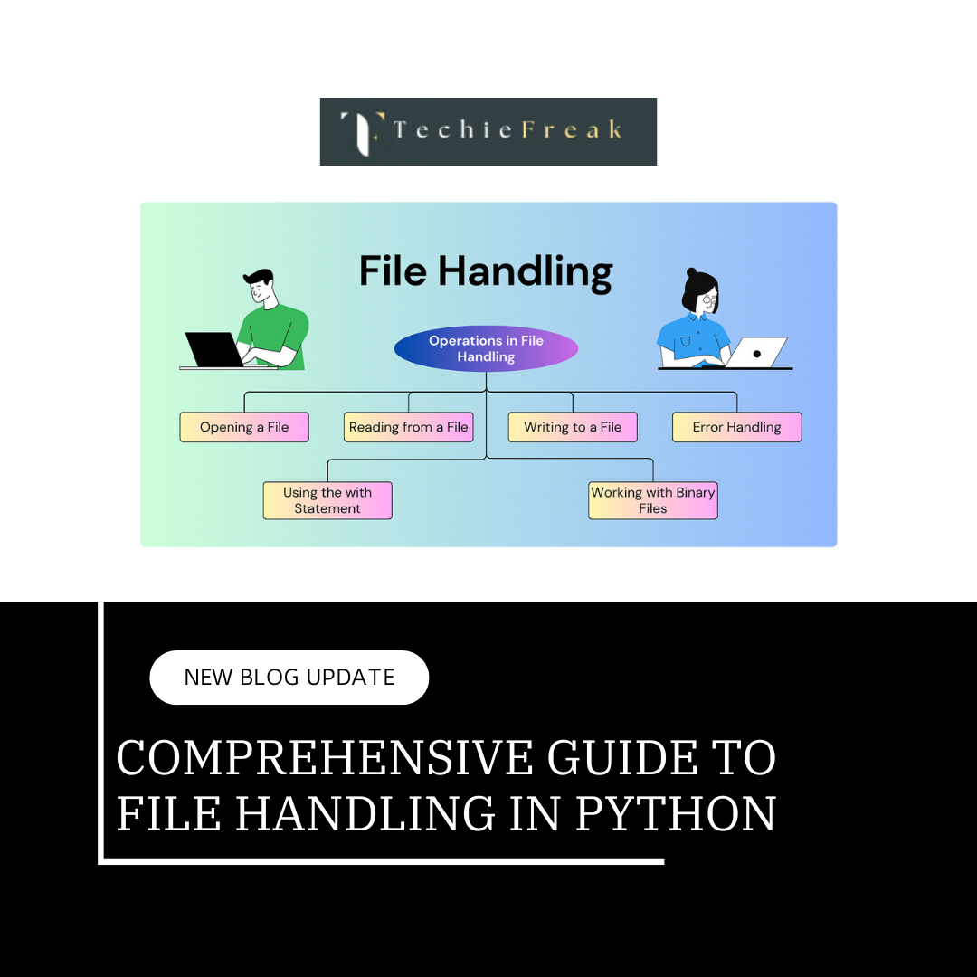 Comprehensive Guide to File Handling in Python